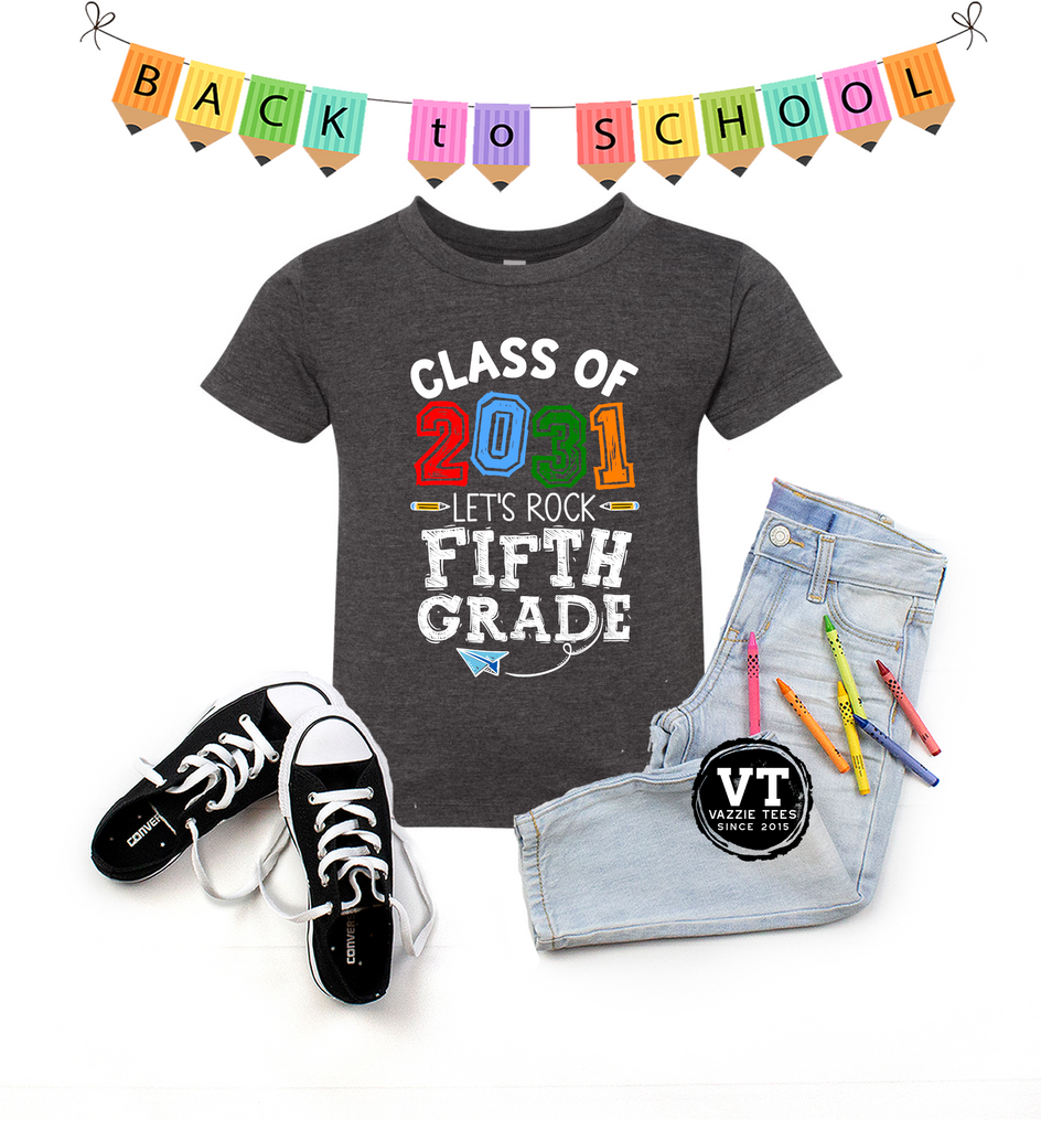 Class of 2031 Let's Rock Fifth Grade