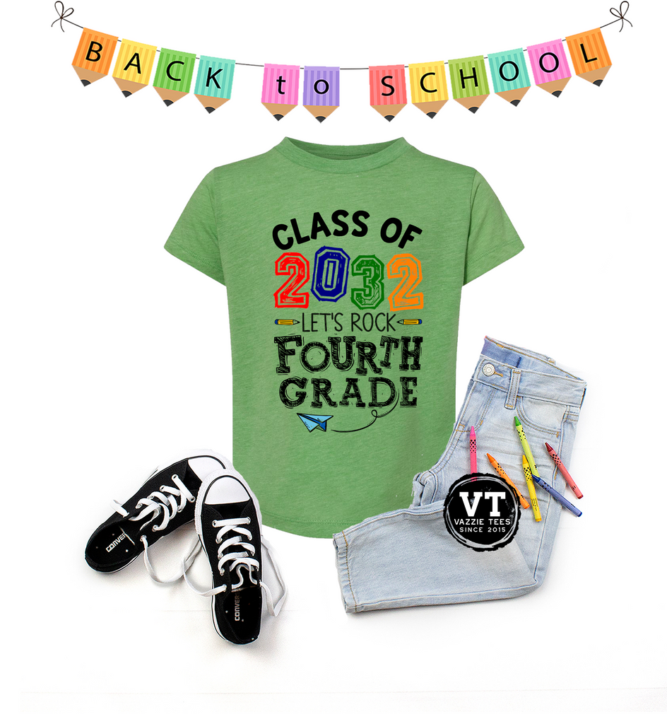 Class of 2032 Let's Rock Fourth Grade