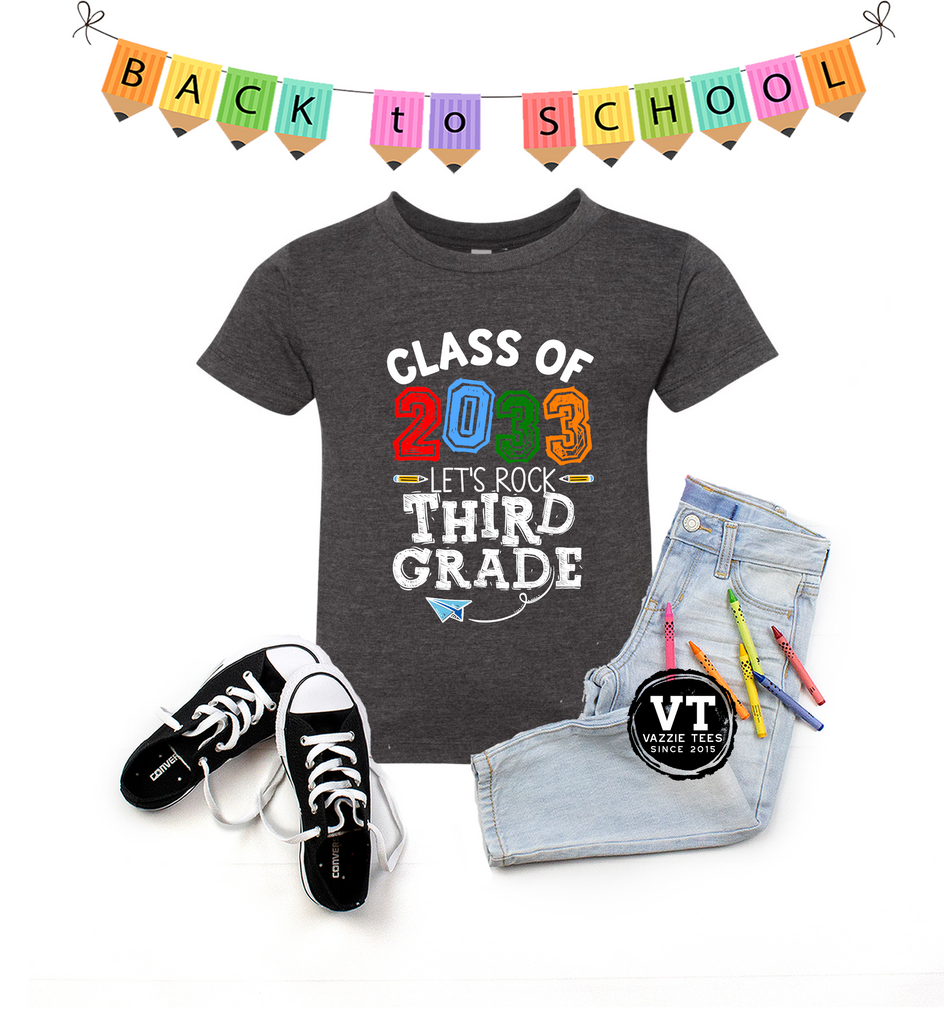 Class of 2033 Let's Rock Third Grade