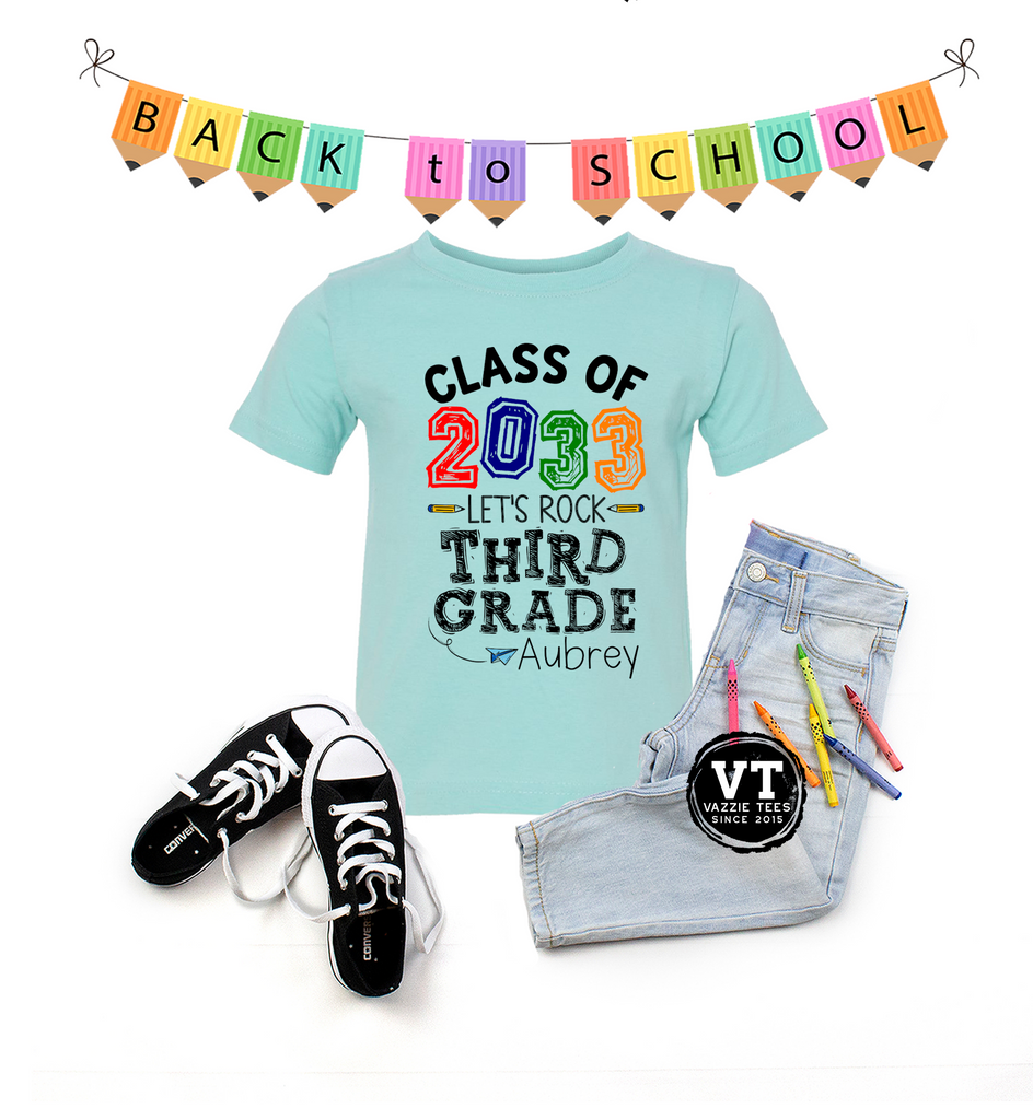 Class of 2033 Let's Rock Third Grade