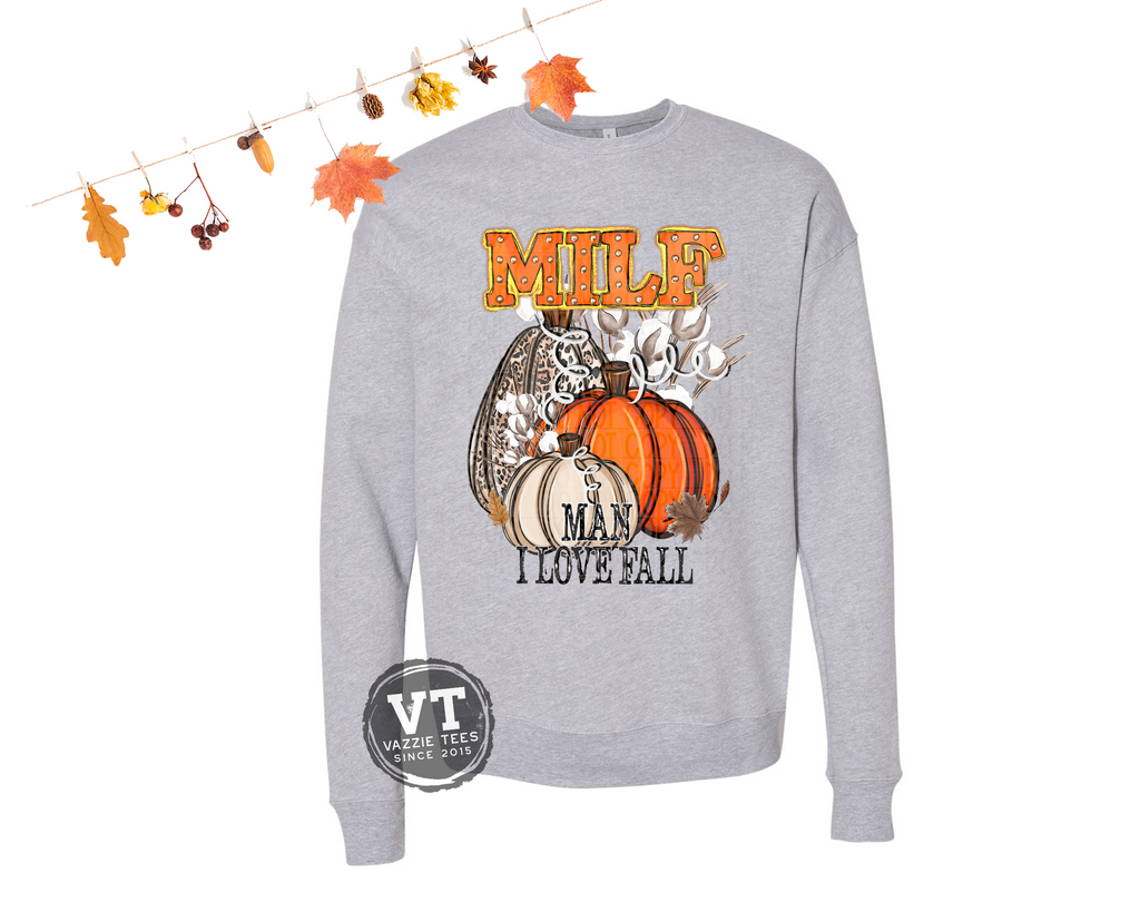 MILF Man I Love Fall Pullover