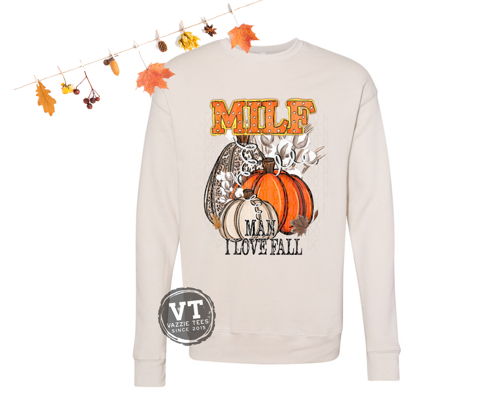 MILF Man I Love Fall Pullover