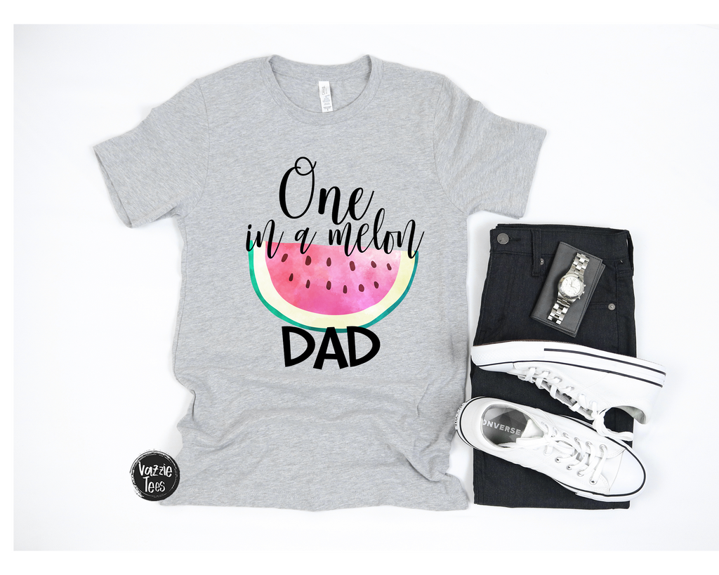 One in a Melon Dad