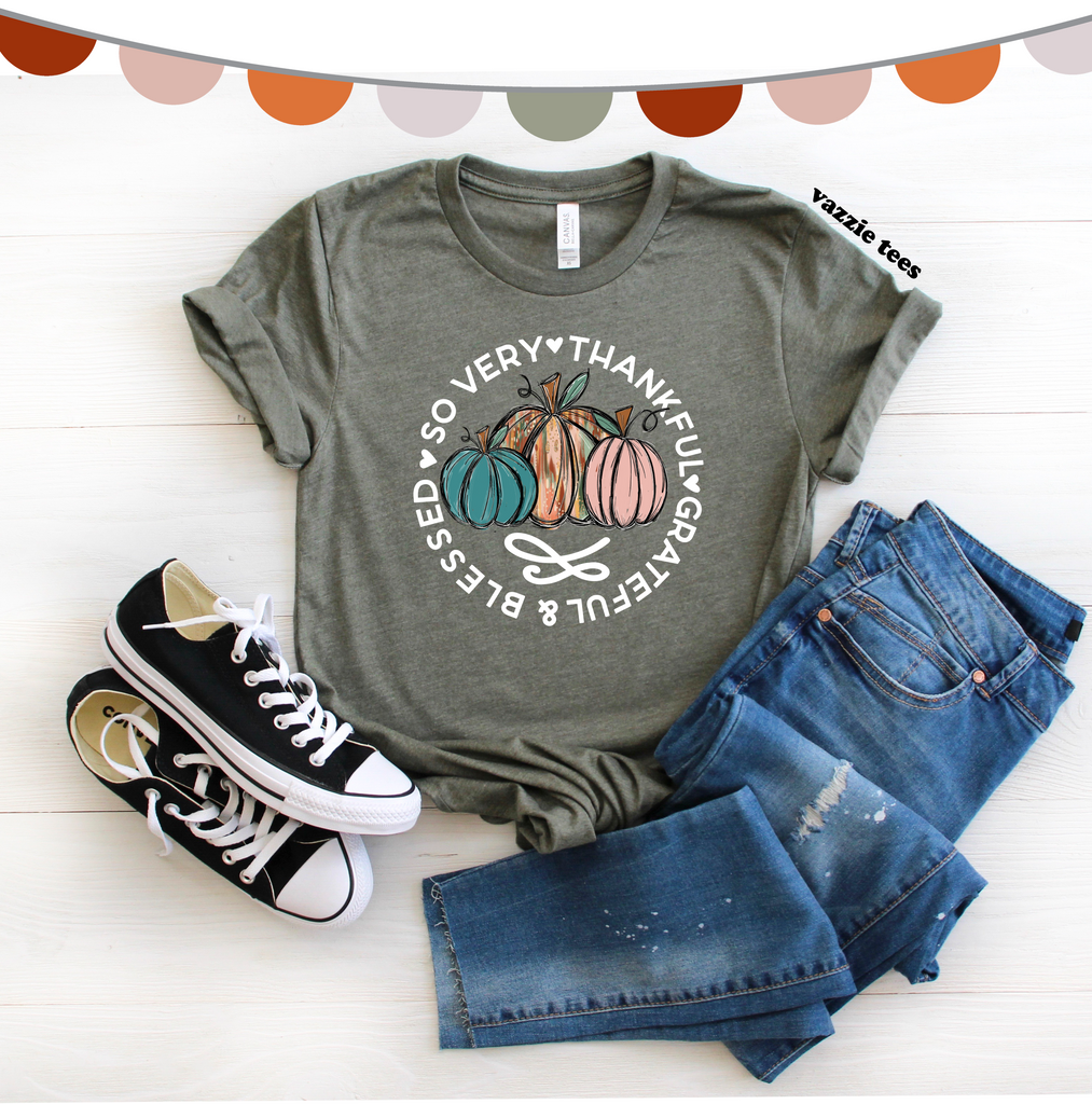So Very Thankful & Blessed Shirt