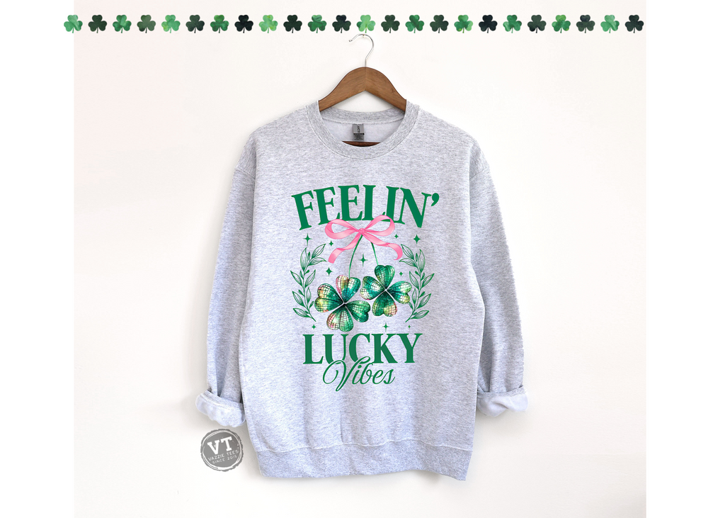 Feelin' Lucky Vibes Sweatshirt