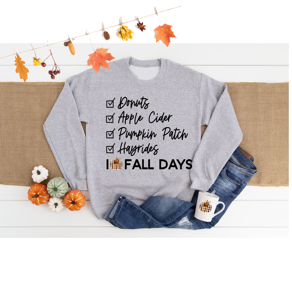 I Love Fall Days Pullover